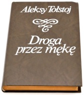 DROGA PRZEZ MĘKĘ Tom 3 ALEKSY TOŁSTOJ