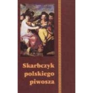 Skarbczyk polskiego piwosza. Anna Jach, Barbara i Adam Podgórscy