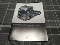 Mercedes ACTROS MP4 Skrócona Instrukcja Obsługi Książka 2016 PL POLSKA