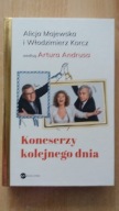 KONESERZY... - Alicja Majewska, Włodzimierz Korcz, Artur Andrus / AUTOGRAFY