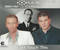 Beam Vs. Cyrus Feat. MC Hammer – U Can't Touch This Singiel