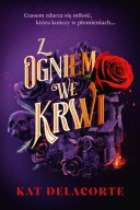 Z ogniem we krwi Kat Delacorte