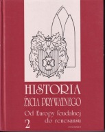 Historia życia prywatnego, t. 2 Średniowiecze ; jak nowa ; jak nowa
