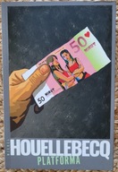 OKAZJA!!! PLATFORMA - Michel Houellebecq - KLASYKA - BDB!!!