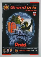PROGRAM IND. MISTRZOSTW ŚWIATA NA ŻUŻLU GRAND PRIX POLAND BYDGOSZCZ 2001