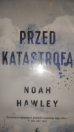 Przed katastrofą Noah Hawley
