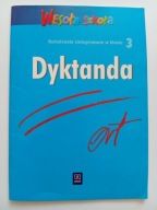 Dyktanda Kształcenie zintegrowane w klasie 3 Wesoła Szkoła