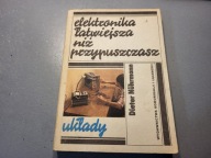 Elektronika łatwiejsza niż przypuszczasz elementy UKŁADY Dieter Nuhrmann