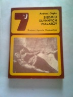 SIEDMIU SLYNNYCH MALARZY - Andrzej Osęka
