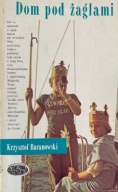 Dom pod żaglami K. Baranowski