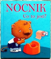 Nocnik. Co to jest? - Sophie Bellier