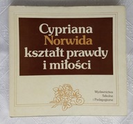 CYPRIANA NORWIDA KSZTAŁT PRAWDY I MIŁOŚĆI-ANALIZY