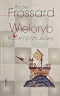 Wieloryb i krzew rycynusowy A. Frossard