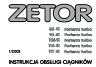 Zetor Forterra 8641, 9641, 10641, 11441, 11741 - instrukcja obsługi PL 2003