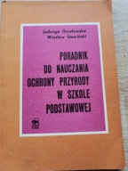 Jadwiga Gawłowska - Poradnik do nauczania ochrony przyrody