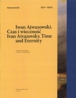 Iwan Ajwazowski CZAS I WIECZNOŚĆ
