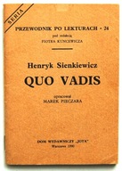 PRZEWODNIK PO LEKTURACH 24 Henryk Sienkiewicz QUO VADIS KUNCEWICZ PIOTR