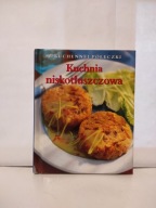 Kuchnia niskotłuszczowa Praca zbiorowa