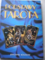 Podstawy tarota Jewgienij Kolesow