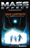Mass Effect. Podniesienie Drew Karpyshyn