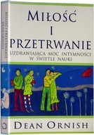 Miłość i przetrwanie Dean Ornish UNIKAT