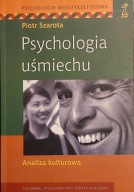 Psychologia uśmiechu Piotr Szarota