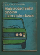 JERZY OCIOSZYŃSKI ELEKTROTECHNIKA OGÓLNA I SAMOCHODOWA