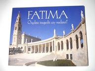 Fatima orędzie tragedii czy nadziei? Antonio Borelli