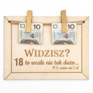 Śmieszny prezent na 18 urodziny TABLICZKA NA PIENIĄDZE osiemnastka