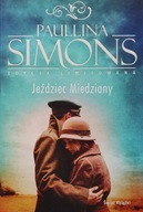 Jeździec miedziany Paullina Simons edycja limitowana