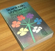 SŁOWNIK ROŚLIN UŻYTKOWYCH Zbigniew Podbielkowski