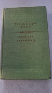 Wybór pism tom IV Anielka Placówka Bolesław Prus