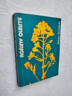 ROŚLINY OLEISTE/RZEPAK OZIMY MAK LEN SŁONECZNIK UPRAWA SIEW ZBIÓR NAWOŻENIE