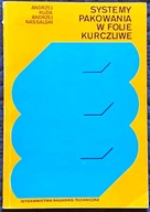 SYSTEMY PAKOWANIA W FOLIE KURCZLIWE AUTOGRAF!
