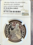 200 zł 1981 Władysław Herman Półpostać NGC PF70 MAX NOTA 4 szt.