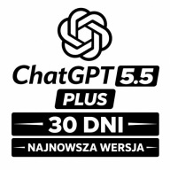 CHATGPT NAJNOWSZA WERSJA 5.4 PLAN PLUS - 30 DNI DOSTĘPU CHAT GPT O1 AI 24/7