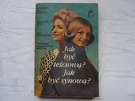 Jak być teściową jak być synową