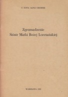 Zgromadzenie Sióstr Matki Bożej Loretańskiej ; jak nowa