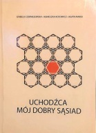 Uchodźca mój dobry sąsiad I.Czerniejewska i in.