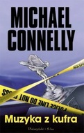 Muzyka z kufra - Michael Connelly