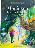 Książka Magiczna Kraina Kolorów