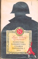 Pamiętniki kamerdynera cesarza Napoleona I Louis Wairy Cinstant