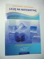 Liczę na matematykę. Testy z matematyki dla klas IV-VI szkoły podstawowej