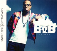 B.o.B – So Good CD SINGLE Featuring – André 3000