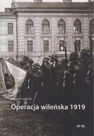 Operacja wileńska 1919 ; jak nowa