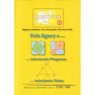 Miniatury matematyczne 49. Pole figury a... Praca zbiorowa
