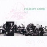 Henry Cow - Late