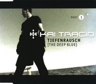 Kai Tracid – Tiefenrausch (The Deep Blue) -- 2000 -- 1 x CD Maxi