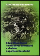 Adam Macedoński i Aleksander Szumański z siedmiu pagórków fiesolskich