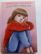 Zezia i wszystkie problemy świata Agnieszka Chylińska
